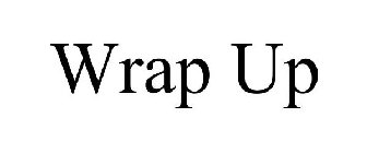 WRAP UP