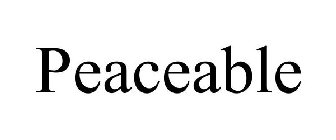 PEACEABLE