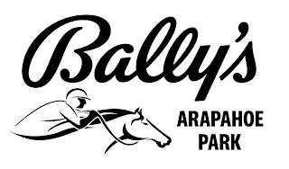 BALLY'S ARAPAHOE PARK