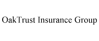 OAKTRUST INSURANCE GROUP