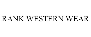 RANK WESTERN WEAR