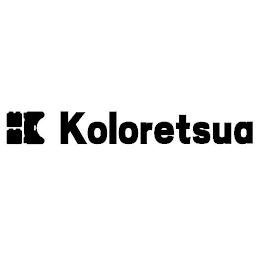 KOLORETSUA