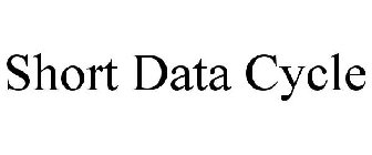 SHORT DATA CYCLE