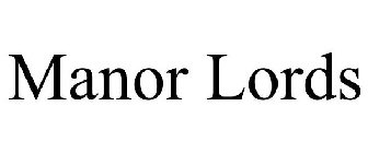 MANOR LORDS