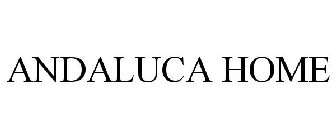 ANDALUCA HOME