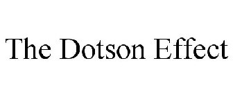 THE DOTSON EFFECT
