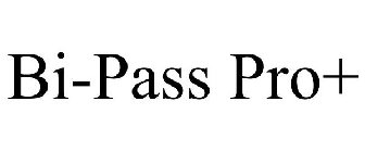 BI-PASS PRO+