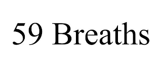 59 BREATHS