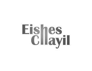 EISHES CHAYIL