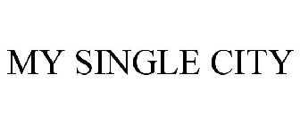 MY SINGLE CITY
