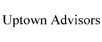 UPTOWN ADVISORS