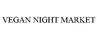 VEGAN NIGHT MARKET