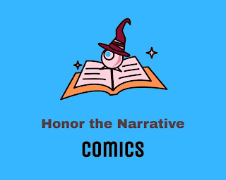 HONOR THE NARRATIVE COMICS