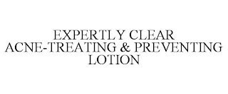 EXPERTLY CLEAR ACNE-TREATING & PREVENTING LOTION