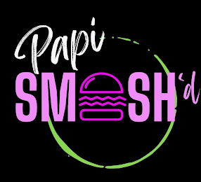 PAPI SMASH'D