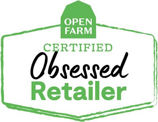 OPEN FARM CERTIFIED OBSESSED RETAILER