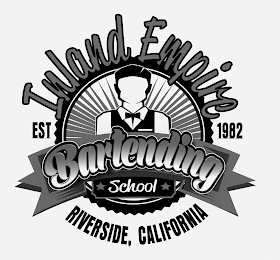 INLAND EMPIRE EST 1982 BARTENDING SCHOOL RIVERSIDE, CALIFORNIA