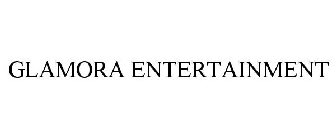 GLAMORA ENTERTAINMENT