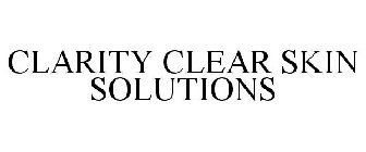 CLARITY CLEAR SKIN SOLUTIONS