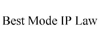 BEST MODE IP LAW