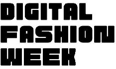 DIGITAL FASHION WEEK