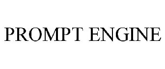 PROMPT ENGINE