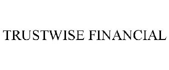 TRUSTWISE FINANCIAL