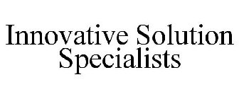 INNOVATIVE SOLUTION SPECIALISTS