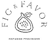 FIG & FAVOR HARWOOD PROVISIONS