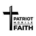 PATRIOT MOBILE FAITH