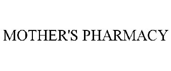 MOTHER'S PHARMACY