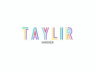 TAYLIR VARDIER