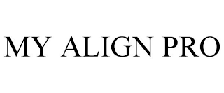 MY ALIGN PRO