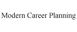 MODERN CAREER PLANNING