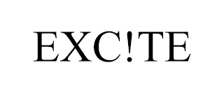 EXC!TE