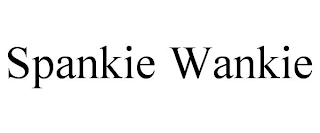 SPANKIE WANKIE