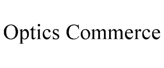 OPTICS COMMERCE