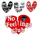 NO FEELINGS CLUB