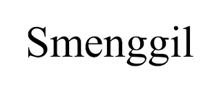 SMENGGIL