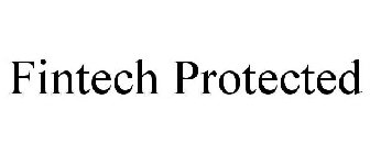 FINTECH PROTECTED