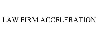 LAW FIRM ACCELERATION