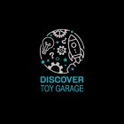 DISCOVER TOY GARAGE