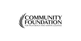 COMMUNITY FOUNDATION FOR PALM BEACH AND MARTIN COUNTIES