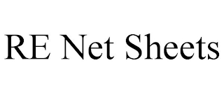 RE NET SHEETS