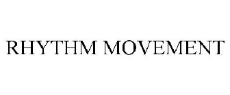 RHYTHM MOVEMENT