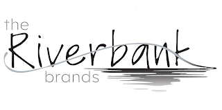 THE RIVERBANK BRANDS