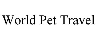 WORLD PET TRAVEL