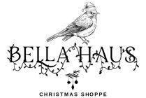 BELLA HAUS CHRISTMAS SHOPPE