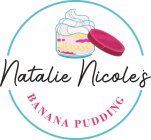 NATALIE NICOLE'S BANANA PUDDING