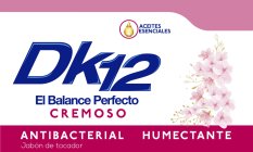 ACEITES ESENCIALES DK12 EL BALANCE PERFECTO CREMOSO ANTIBACTERIAL HUMECTANTE JABON DE TOCADOR